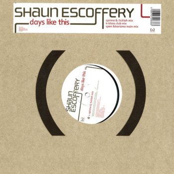 Shaun Escoffery Days Like This - Spen & Karizma Deepah Dayz Dub