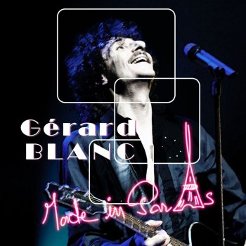Gérard Blanc L'amour parle + fort (Version 2009)