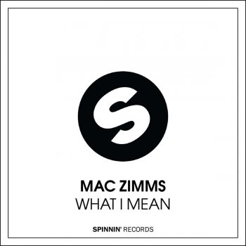 Mac Zimms What I Mean