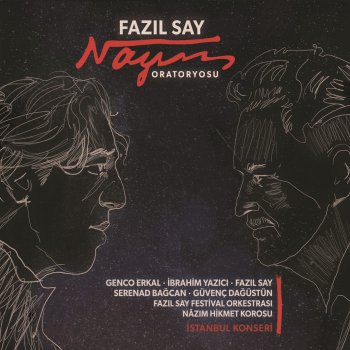 Fazıl Say feat. Guvenc Dagustun, Nazım Hikmet Korosu & Fazıl Say Festival Orkestrası Üç Selvi - Live
