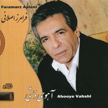 Faramarz Aslani Zolfe Yar Bazkonid