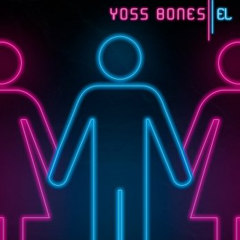 Yoss Bones El