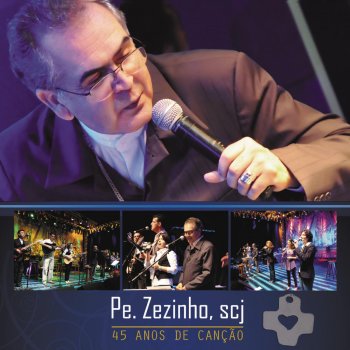 Pe. Zezinho, SCJ Canção em Fé Maior (Ao Vivo)