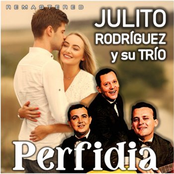 Julito Rodriguez Peregrina - Remastered