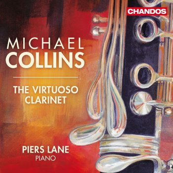 Michael Collins feat. Piers Lane Three Preludes: III. Allegro ben ritmato e deciso