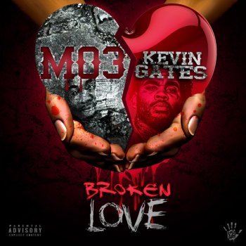 MO3 feat. Kevin Gates Broken Love