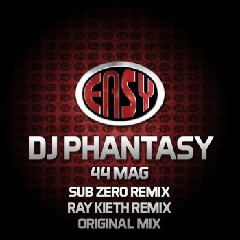 DJ Phantasy 44 Mag (Ray Keith 1996 Remix)