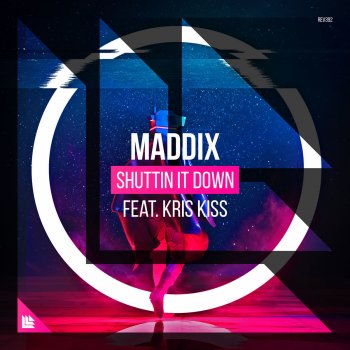 Maddix feat. Kris Kiss Shuttin It Down