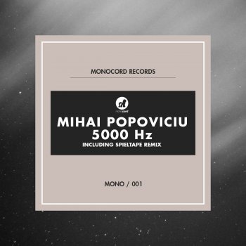 Mihai Popoviciu 5000 Hz (Spieltape Remix)