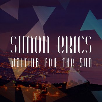 Simon Erics Waiting For The Sun