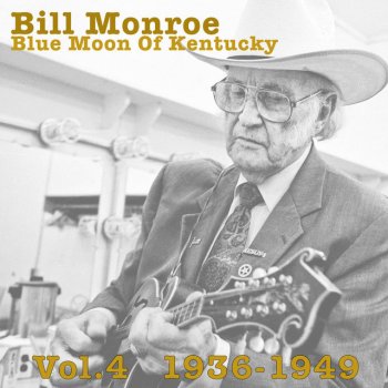 Bill Monroe I'm Travelin' On and On