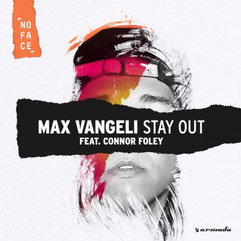 Max Vangeli feat. Connor Foley Stay Out