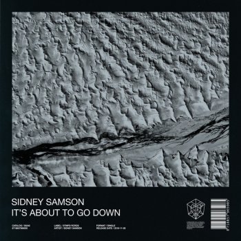 Sidney Samson It's About To Go Down