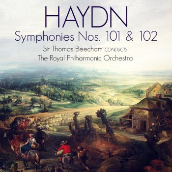 Sir Thomas Beecham feat. Royal Philharmonic Orchestra Symphony No. 101 in D, 'The Clock': I. Adagio - Presto