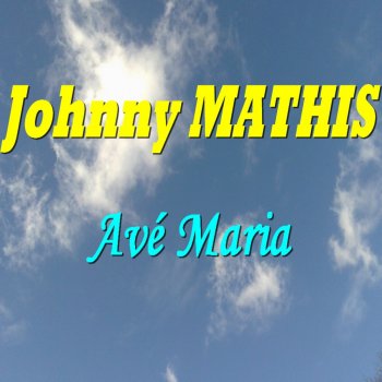 Johnny Mathis Ave Maria (Gounod)