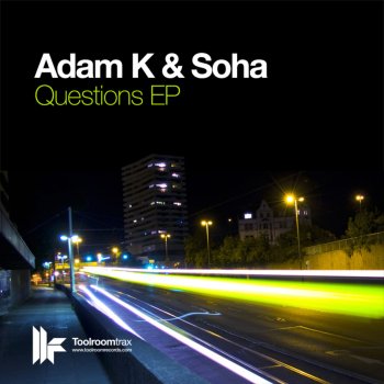 Adam K feat. Soha Who Cares (Original Club Mix)