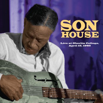 Son House Preachin' the Blues (Live)