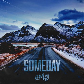 EMO Someday
