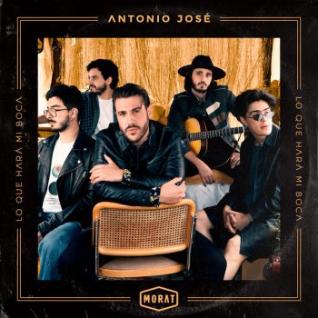 Antonio José feat. Morat Lo Que Hará Mi Boca