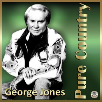 George Jones Yes, I Know Why