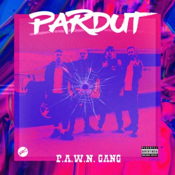 P.A.W.N. Gang PARDUT