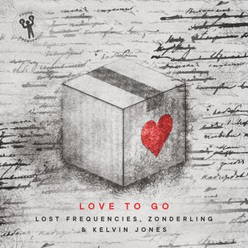 Lost Frequencies feat. Zonderling & Kelvin Jones Love to Go - Extended Mix