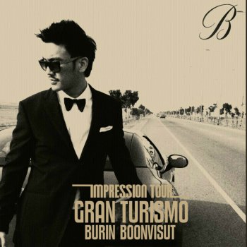 Burin Bunwisut Pursuit of the Gran Turismo