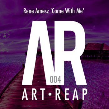 Rene Amesz Come With Me