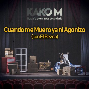 Kako M. feat. El Bezea Cuando muero ya ni agonizo - Instrumental