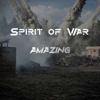 Amazing Spirit of War