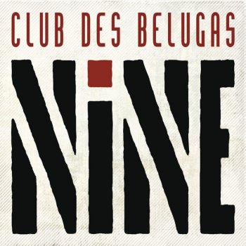 Club des Belugas feat. Brenda Boykin Serious Woman