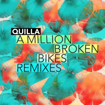 Quilla A Million Broken Bikes (Royce&Tan & Housefly Remix) [Radio Edit] - Radio Edit