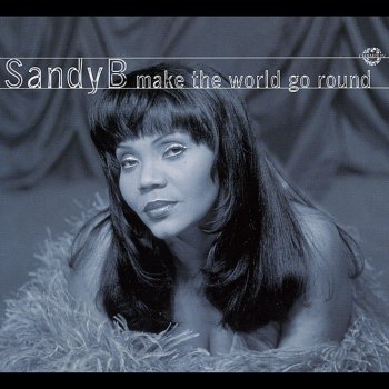Sandy B Make the World Go Round - Curtis & Moore Vocal 12"