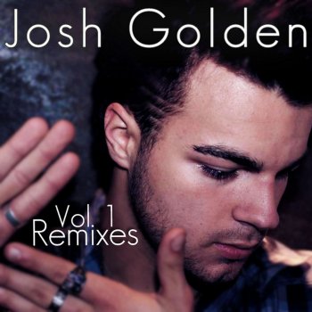 Josh Golden Girl On Fire