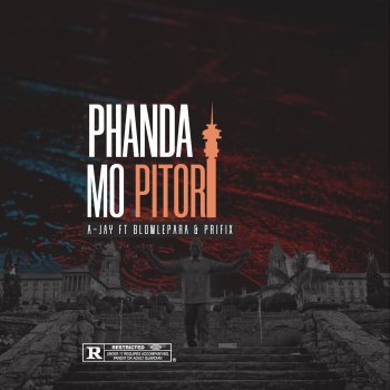 A-Jay Phanda Mo Pitori (feat. Blow Lepara & Prifix)