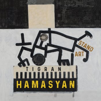 Tigran Hamasyan I Didn't Know What Time It Was