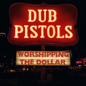 Dub Pistols Alive