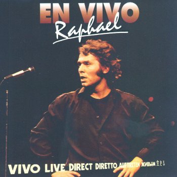 Raphael Me Venderia (Mi Venderei) [En Vivo]