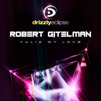 Robert Gitelman Yulia My Love (Sunset Mix)