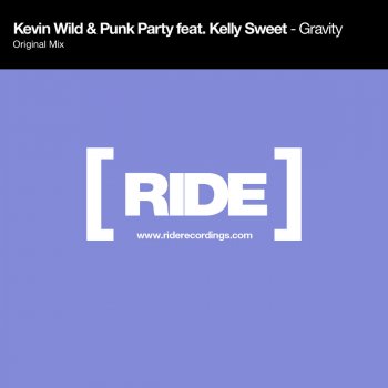 Kevin Wild & Punk Party feat. Kelly Sweet Gravity (Extended Mix)