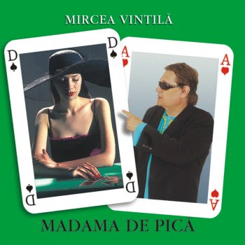 Mircea Vintilă Madama De Pica