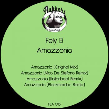 Fely B Amazzonia (Blackmambo Remix)