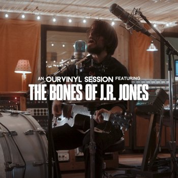The Bones of J.R. Jones feat. OurVinyl Fury Of The Light (OurVinyl Sessions)