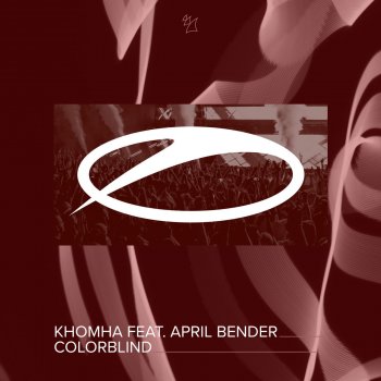 KhoMha feat. April Bender Colorblind