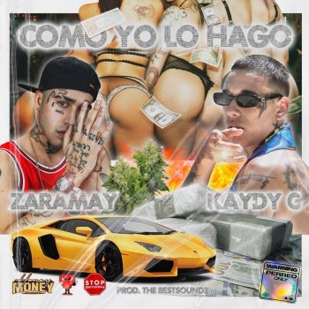 Kaydy Cain feat. ZARAMAY & The Bestsoundz Como Yo Lo Hago