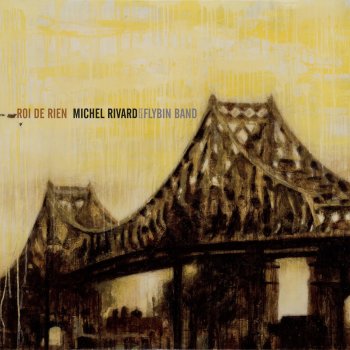 Michel Rivard Le gars d'en haut - Bonus track