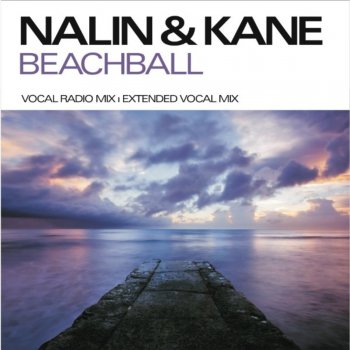 Nalin & Kane Beachball (Extended Version)