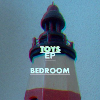 bedroom Outro (Toys)
