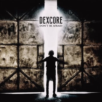dexcore Without a Doubt