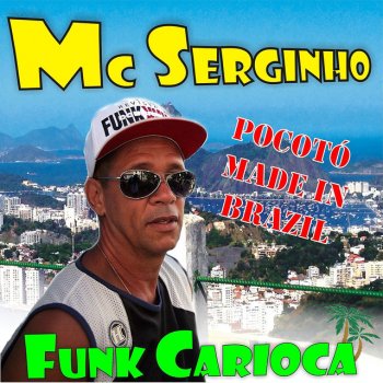MC Serginho Pocotó Made in Brazil